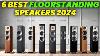 6 Best Floorstanding Speakers 2024 Top Rated Floorstanding Speakers