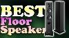 Best Floor Standing Speakers 2023 Top 10 Floor Standing Speaker Buying Guide
