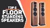 Best Floorstanding Speakers In 2022 Top 5 High End U0026 Budget Picks