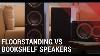 Floorstanding Vs Bookshelf Speakers Which One Should You Get Buying Guide