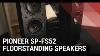 Pioneer Sp Fs52 Lr Floorstanding Speakers By Andrew Jones Quick Review