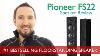 Pioneer Sp Fs52 Lr Review Best Entry Level Floorstanding Speakers