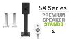 Stop Placing Speakers On Furniture Premium Speaker Stands Kanto Sx Series