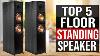 Top 5 Best Floorstanding Speaker 2021